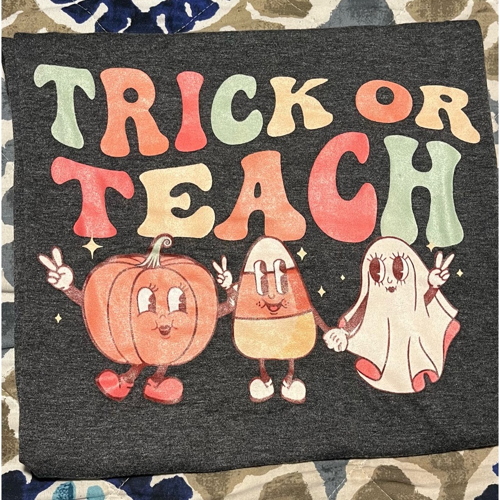 Flash sale fast ship Halloween Teacher tshirt!!! Trick or Teach!